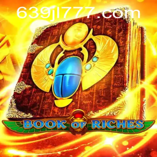 Exploring the Enchanting World of Book of Riches