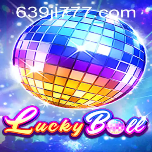Exploring the Thrill of LuckyBall at 639JL.com
