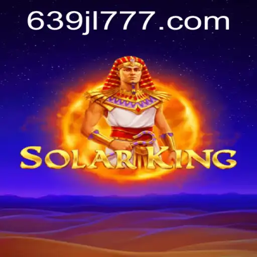Exploring the World of SolarKing: A Thrilling Adventure Awaits