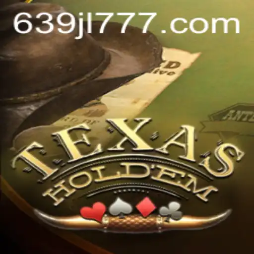 Understanding the Excitement of Texas Holdem and Its Connection with 639JL.com